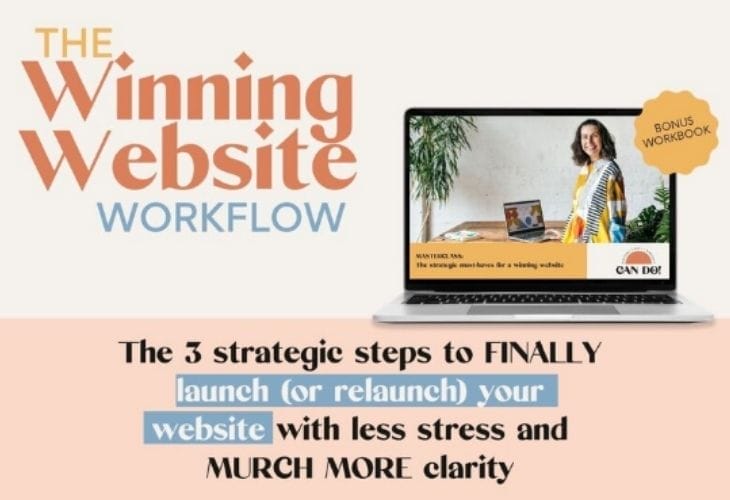 A promotional image for "The Winning Website Workflow" shows a laptop with a smiling woman and text about steps to rebuild your website or launch it with less stress and more clarity.