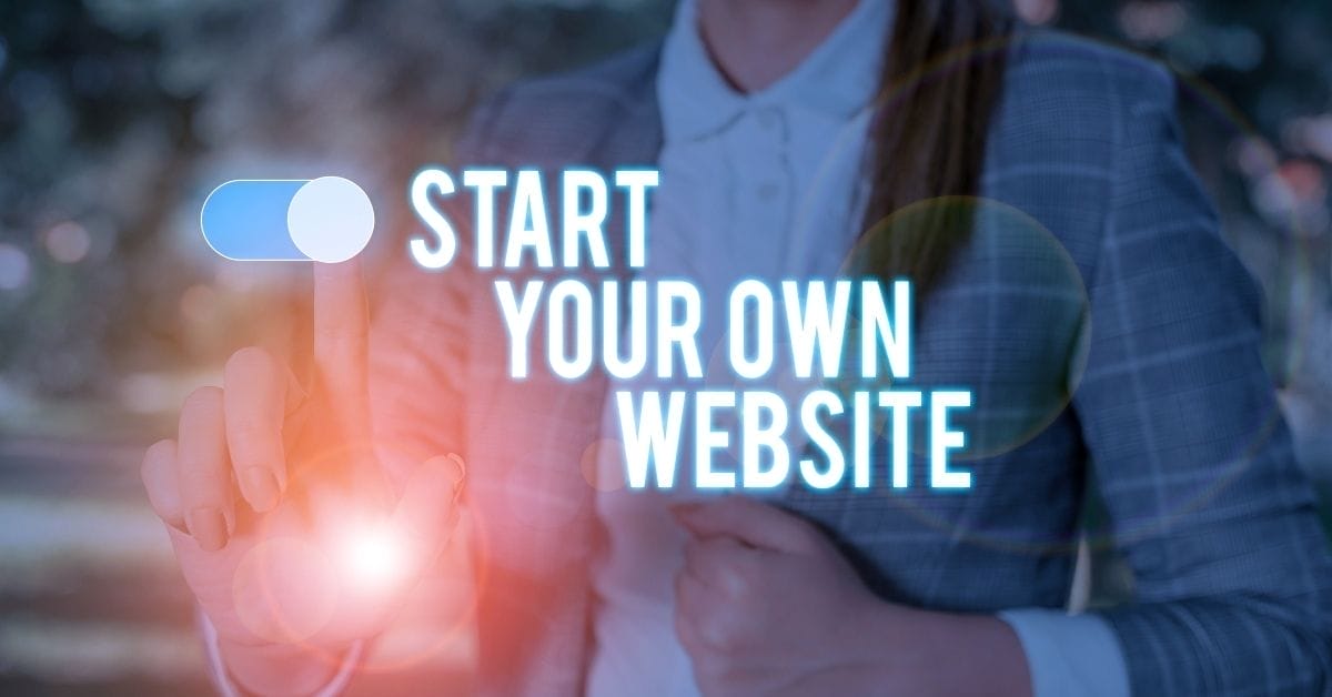A person in business attire presses a digital switch with the text "Start Your Own Website" overlaid, suggesting wordpress com or org for website creation.