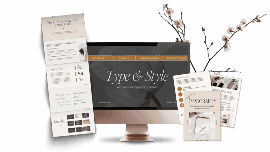 A computer monitor displays a typography handbook titled "Type & Style," featuring font pairings for websites, accompanied by design guides and floral decor in the background.