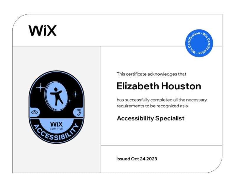 A Wix certificate awarded to Elizabeth Houston, recognizing her as an Accessibility Specialist and offering insight into what website builder should I use, issued on October 24, 2023.