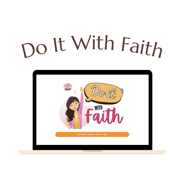 A laptop displays a graphic of a smiling woman with the words "Do it with Faith" above her. Above the laptop, the same phrase is written in large text.