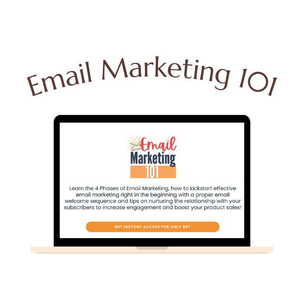 A laptop displays an "Email Marketing 101" course description with a button offering instant access for $67. "Email Marketing 101" is written in large text above the laptop.