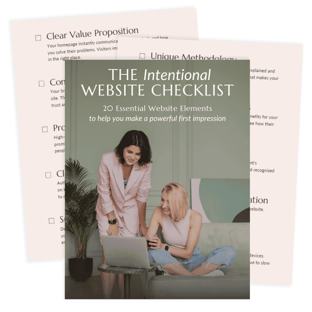 Two women look at a laptop together in front of a checklist titled “The Intentional Website Checklist: 20 Essential Website Elements to help you make a powerful first impression.”.
