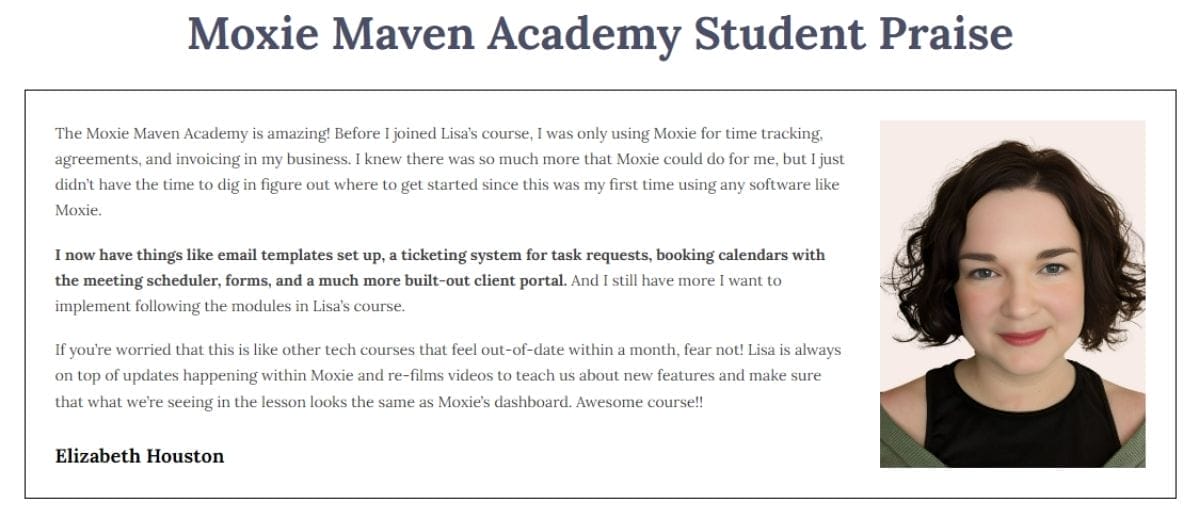 Screenshot of a testimonial for Moxie Maven Academy featuring praise from Elizabeth Houston and a headshot of a woman with short, dark hair.